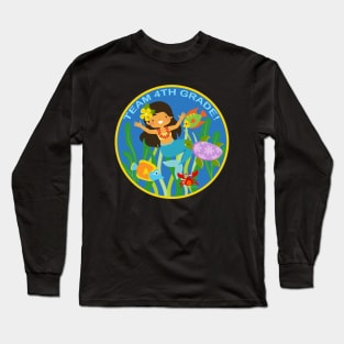 Team 4th Grade! Underwater Friends School Mermaid Children Back to School Long Sleeve T-Shirt